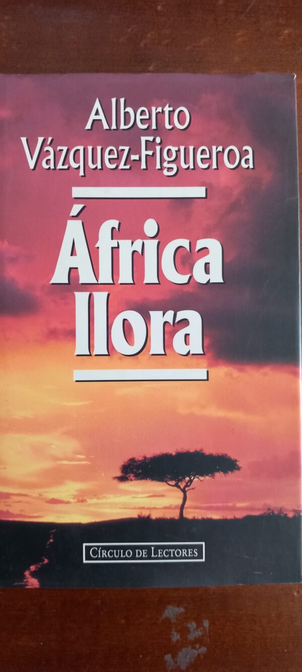 ÁFRICA LLORA