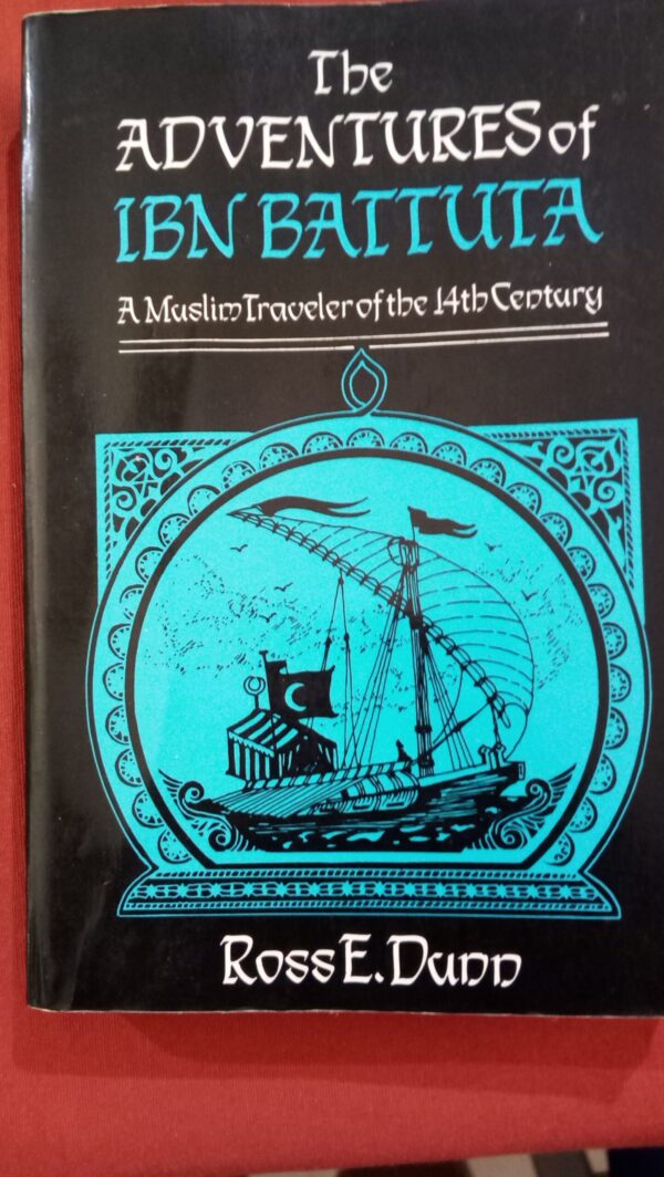 THE ADVENTURES OF IBN BATTUTA