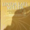 APRENDER A OLVIDAR EL PRIMER AMOR