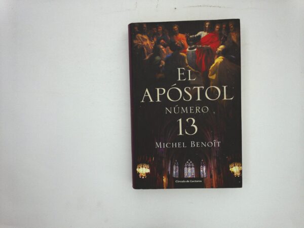 EL APÓSTOL NÚMERO 13