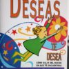 LO QUE TÚ DESEAS TE DESEA