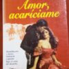 AMOR ACARÍCIAME