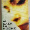 AL CAER LA NOCHE