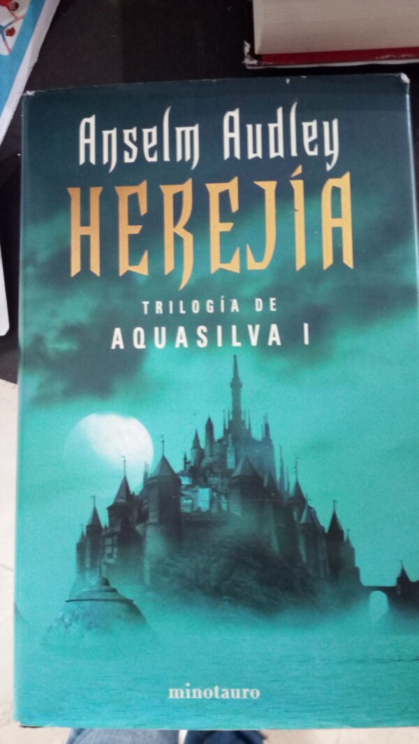 HEREJÍA - TRILOGÍA DE AQUASILVA 1