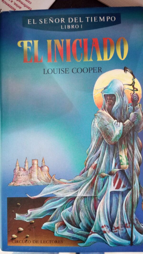 EL INICIADO- EL SEÑOR DEL TIEMPO LIBRO I
