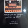 ANTOLOGÍA DEL GRUPO POÉTICO DE 1927