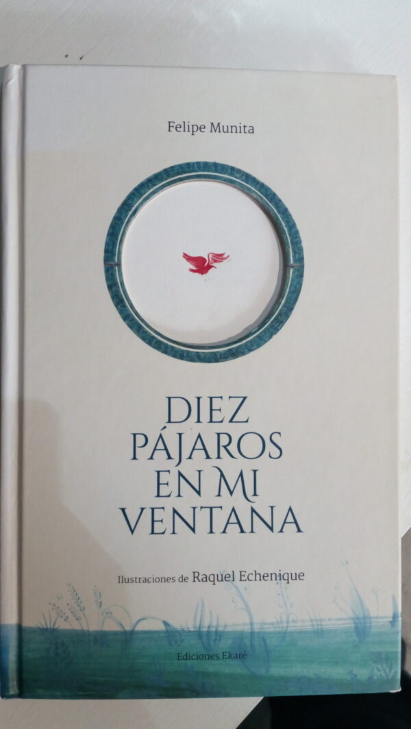 DIEZ PÁJAROS EN MI VENTANA