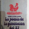 LA POESÍA DE LA GENERACIÓN DEL 27
