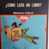 ¿CÓMO LEER UN LIBRO?