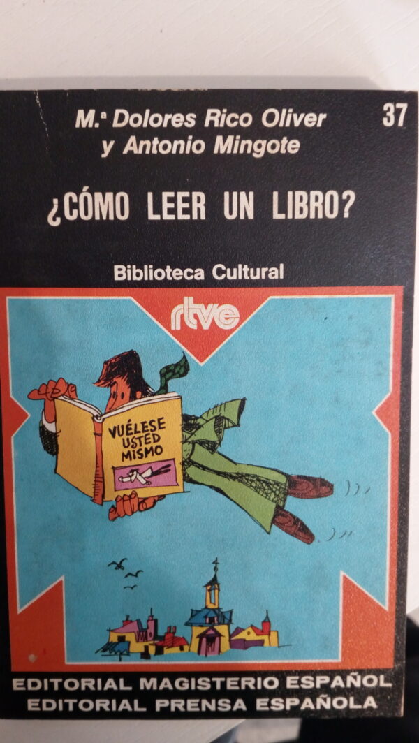 ¿CÓMO LEER UN LIBRO?