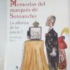 MEMORIAS DEL MARQUÉS DE SOTOANCHO-LA ALBARIZA DE LO JUNCOS I - Imagen 2