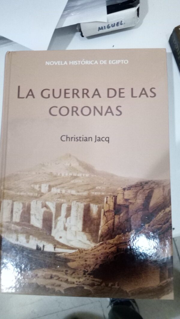 LA GUERRA DE LAS CORONAS (LA REINA LIBERTAD II)