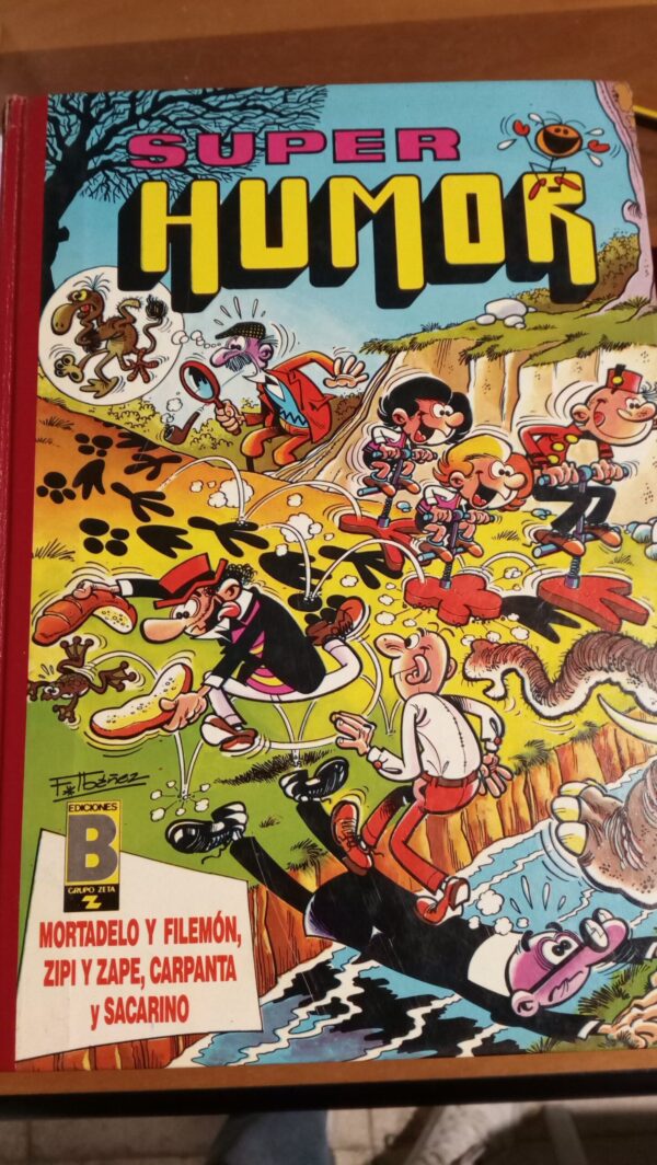 SUPER HUMOR - MORTADELO Y FILEMÓN, ZIPI Y ZAPE, CARPANTA Y SACARINO - NÚM.26