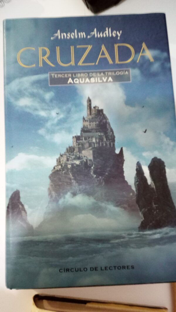CRUZADA (TRILOGIA DE AQUASILVA 3)