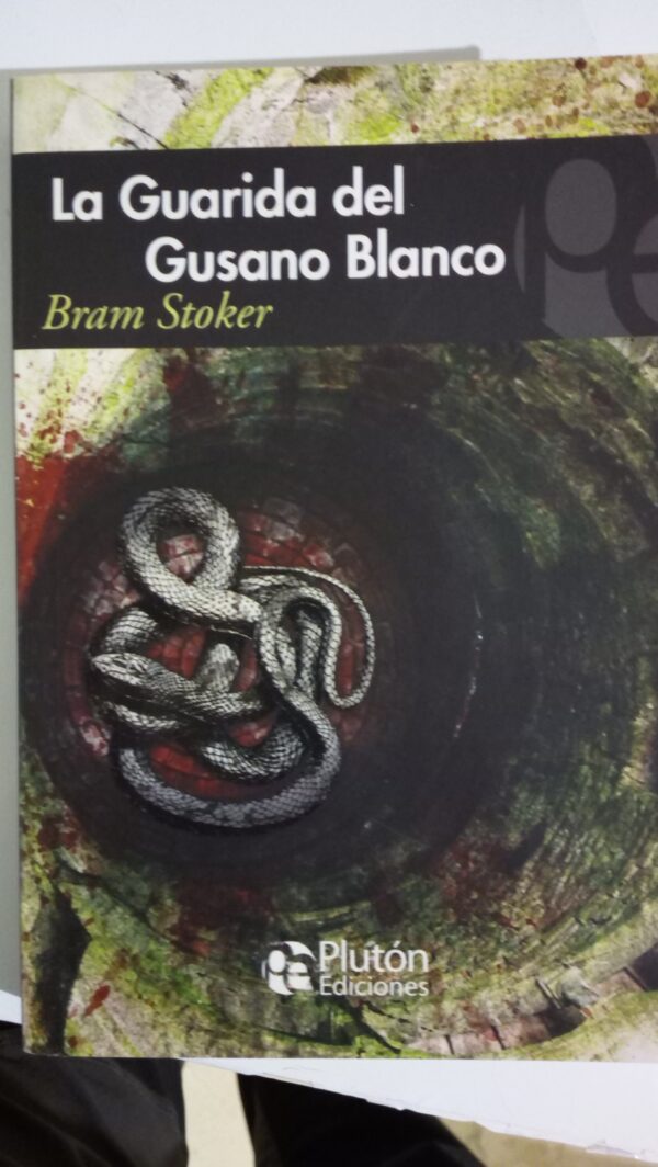 LA GUARIDA DEL GUSANO BLANCO